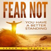 Fear Not by  Segun T. Obadimu audiobook