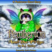 Pemberton and the Prize by  M. J. Tinsley audiobook