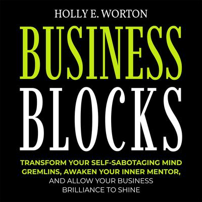 Business Blocks by Holly Worton audiobook