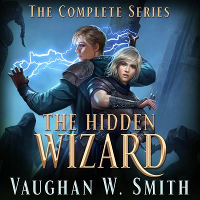 The Hidden Wizard by Vaughan W. Smith audiobook
