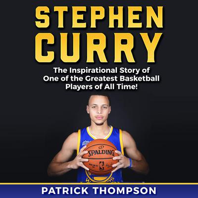 Stephen Curry by Patrick Thompson audiobook