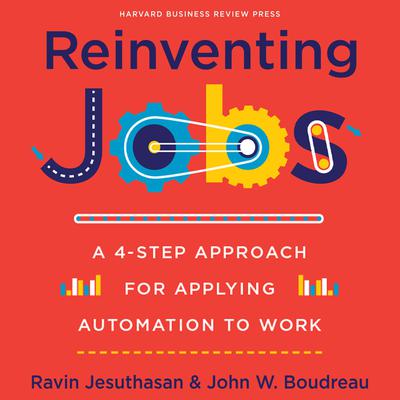 Reinventing Jobs by John W. Boudreau audiobook
