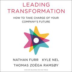 Leading Transformation by Nathan Furr audiobook