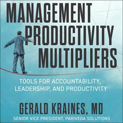 The Management Productivity Multipliers by Gerald Kraines audiobook