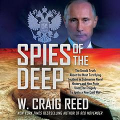 Spies of the Deep by W. Craig Reed audiobook