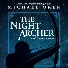 The Night Archer by Michael Oren audiobook