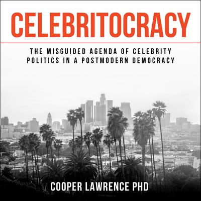Celebritocracy by Cooper Lawrence audiobook