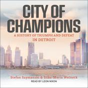 City of Champions by  Stefan Szymanski audiobook