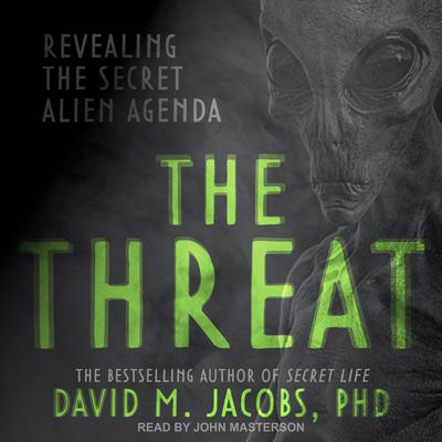 The Threat by David M. Jacobs audiobook