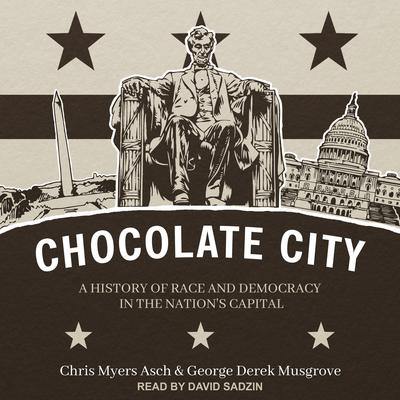 Chocolate City by George Derek Musgrove audiobook