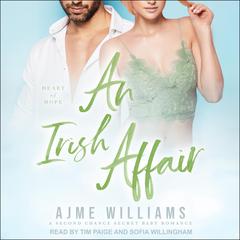 An Irish Affair by Ajme Williams audiobook