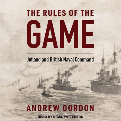 The Rules of the Game by Andrew Gordon audiobook