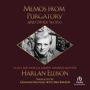 Memos from Purgatory and Other Works by  Harlan Ellison audiobook