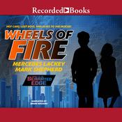 Wheels of Fire by  Mark Shephers audiobook