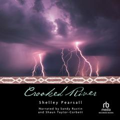 Crooked River by Shelley Pearsall audiobook