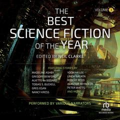 The Best Science Fiction of the Year, Volume 3 by Neil Clarke audiobook