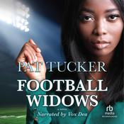Football Widows by  Pat Tucker audiobook