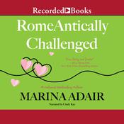 RomeAntically Challenged by  Marina Adair audiobook
