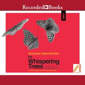 The Whispering Trees by  Abubakar Adam Ibrahim audiobook