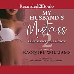 My Husband's Mistress 2 by Racquel Williams audiobook