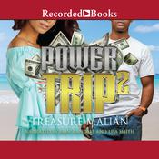 Power Trip 2 by  Treasure Malian audiobook