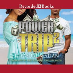 Power Trip 2 by Treasure Malian audiobook