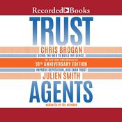 Trust Agents, 10th Anniversary Edition by  Chris Brogan audiobook