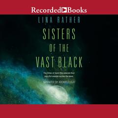 Sisters of the Vast Black by Lina Rather audiobook
