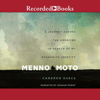 Menno Moto by Cameron Dueck audiobook