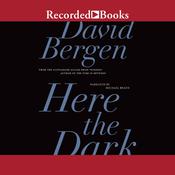 Here the Dark by  David Bergen audiobook