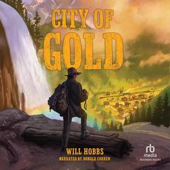 City of Gold by Will Hobbs audiobook