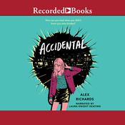 Accidental by  Alex Richards audiobook