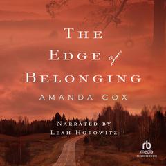 The Edge of Belonging by Amanda Cox audiobook