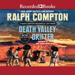 Ralph Compton Death Valley Drifter by Jeff Rovin audiobook