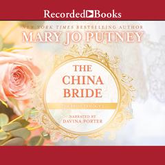 The China Bride by Mary Jo Putney audiobook