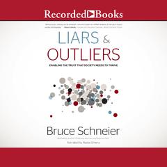 Liars and Outliers by Bruce Schneier audiobook