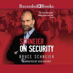 Schneier on Security by Bruce Schneier audiobook