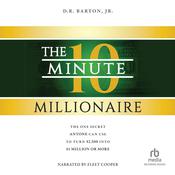 The 10-Minute Millionaire by  D.R. Barton audiobook