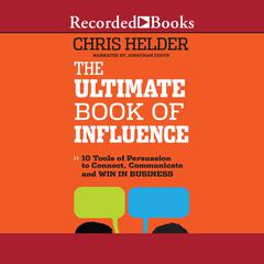 The Ultimate Book of Influence by Chris Helder audiobook