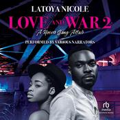 Love and War 2 by  Latoya Nicole audiobook