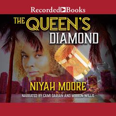 The Queen's Diamond by Niyah Moore audiobook