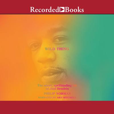 Wild Thing by Philip Norman audiobook