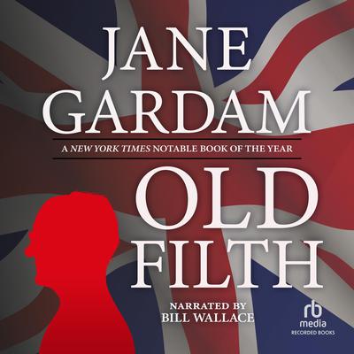 Old Filth by Jane Gardam audiobook