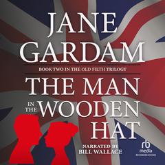 The Man in the Wooden Hat by Jane Gardam audiobook