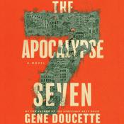 The Apocalypse Seven by  Gene Doucette audiobook