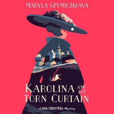 Karolina And The Torn Curtain by Maryla Szymiczkowa audiobook