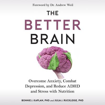 The Better Brain by Bonnie J. Kaplan audiobook
