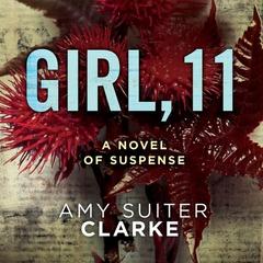 Girl, 11 by Amy Suiter Clarke audiobook