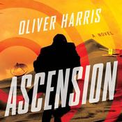 Ascension by  Oliver Harris audiobook
