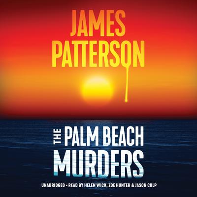 The Palm Beach Murders by James Patterson audiobook